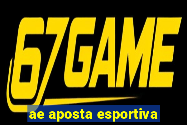 ae aposta esportiva